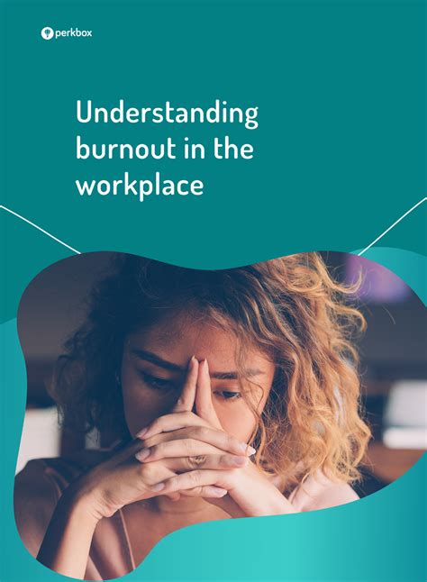 Understanding Burnout In The Workplace Perkbox