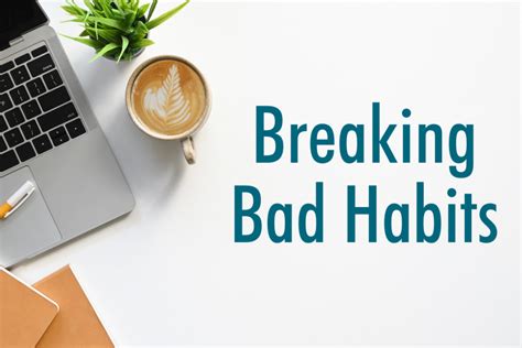 Breaking Bad Habits Faith Based Nonprofit Resource Center