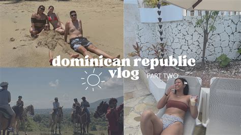 Dominican Republic Vlog Part Two September 6 13 2022 Youtube
