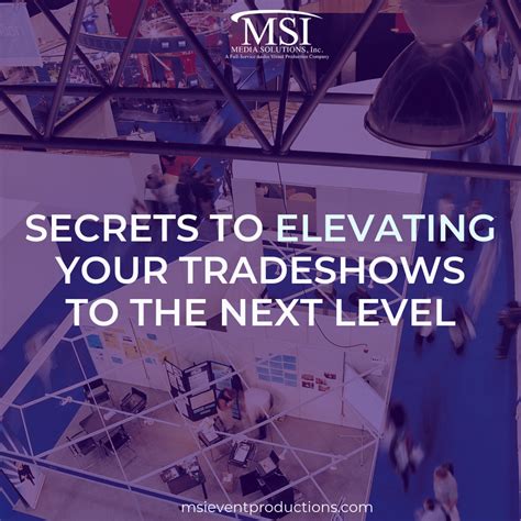 Learn The Secrets To Elevating Your Tradeshows