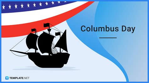 Columbus Day When Is Columbus Day Meaning Dates Purpose