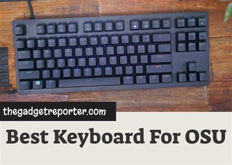 10 Best Keyboard For Osu 2022 Responsive And Durable