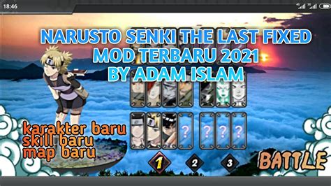 Tutorial mod terbaru naruto senki the last original 2019. Naruto Senki The Last Fixed V3 By Al Fakih / Skachat Naruto Ninja Senki V2 The Last Fixed ...
