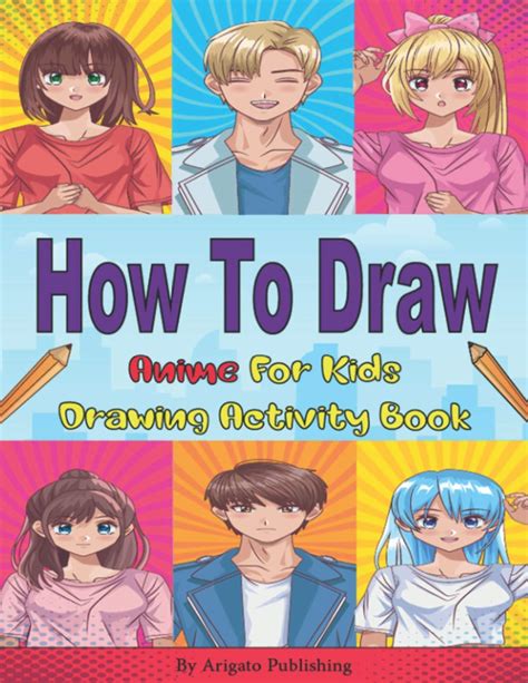 Buy How To Draw Anime For Kids Learn To Draw Anime For Beginners Step