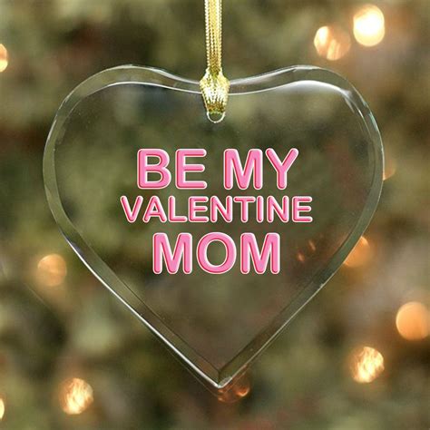Be My Valentine Mom Glass Heart Ornament Valentines Day Etsy Be My