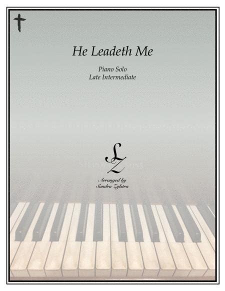 He Leadeth Me Late Intermediate Piano Solo By William B Bradbury