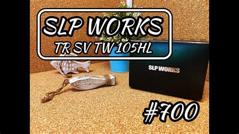 Zum Video Nummer 700 SLP WORKS TR SV TW 105HL Im Unboxing YouTube
