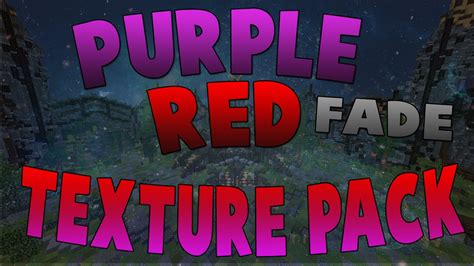 Minecraft Pvp Texture Pack Purple Red Fade Texture Pack