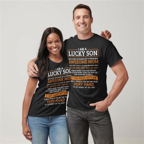 I Am A Lucky Son Im Raised By A Freaking Awesome T Shirt Zazzle