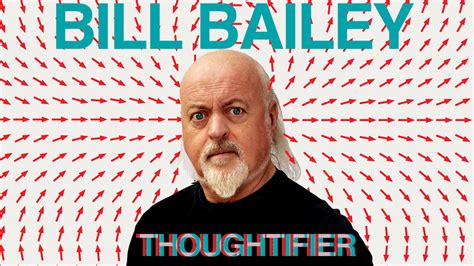 Bill Bailey Thoughtifier Kiri Te Kanawa Theatre Aotea Centre