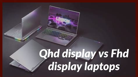 Qhd Display Vs Fhd Display Laptops Youtube