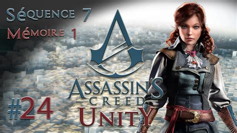FR Let s Play Assassin s Creed Unity 24 Séquence 7 Mémoire 1