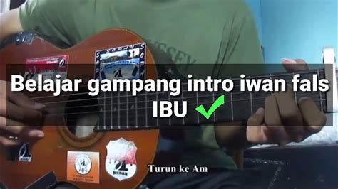 Dan bila orang mendarat dari pelayanan entah dari jauh entahlah dekat, ia akan berhenti di suatu tempat beberapa puluh langkah dari dermaga. Kunci Gitar Iwan Fals Ibu - Chord Gitar Lagu Lagu Kenangan