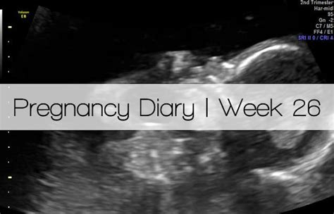 Week 26 Pregnancy Diary