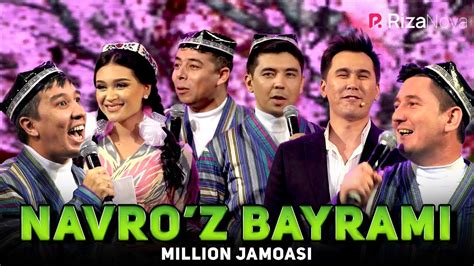 Million Jamoasi Navro Z Bayrami Youtube