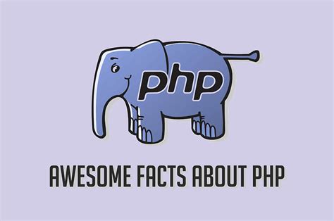 Some Awesome Facts About PHP Language — Internetdevels official blog