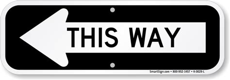 This Way Sign With Left Arrow Way Finding Sign Sku K 0029 L