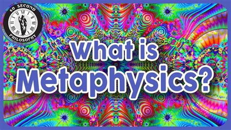 What Is Metaphysics Youtube