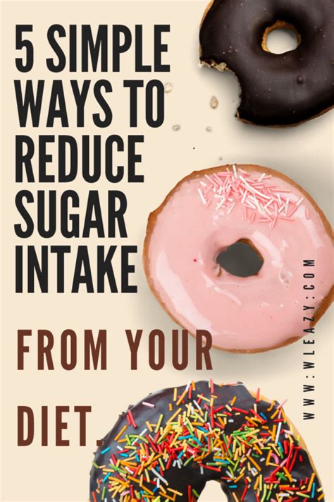 5 Simple Ways To Reduce Sugar Intake From Your Diet Weight Loss