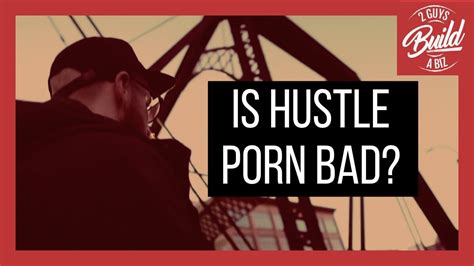 is hustle porn bad for you daily lab 028 is hustle porn bad for you youtube