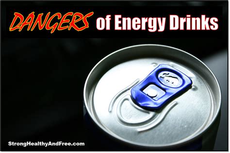 the dangers of energy drinks and its many ingredients