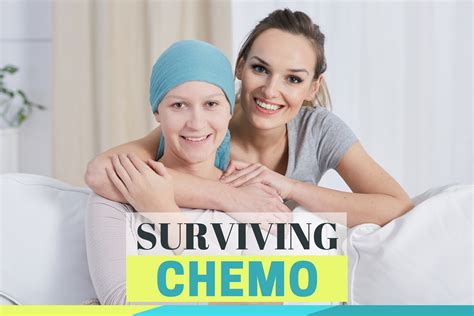 Surviving Chemotherapy How To Keep Your Body As Strong As Possible And