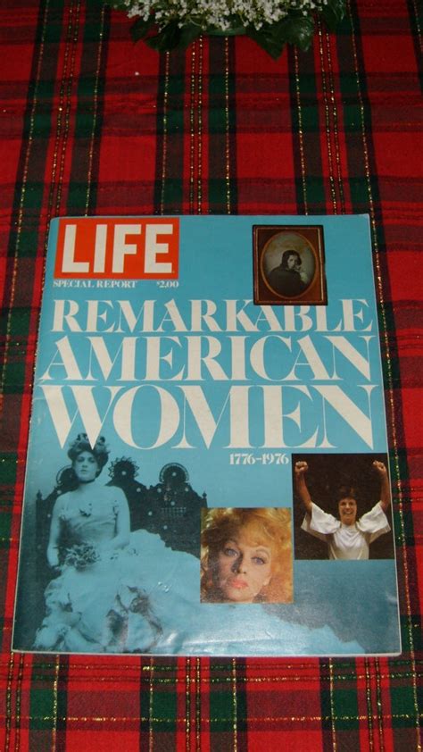 Life Magazine Remarkable American Women Life Magazine Womens And Life