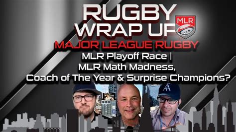 Rugby Tvpod Major League Rugby Playoff Race Mlr Math Madness Coach