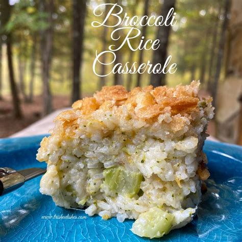 I Have Two Trays Of This Fabulous Broccoli Rice Casserole Side Dish In