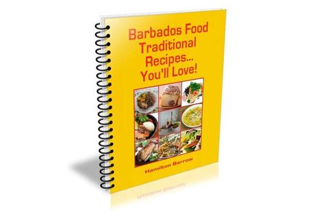 Traditional Barbados Recipes Is A Downloadable E Book With Over 70 Pages Of Printable Recipes