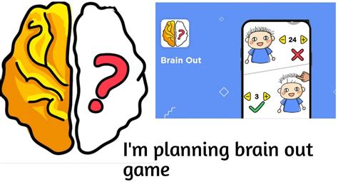 I Am Playing Brain Out Game Youtube