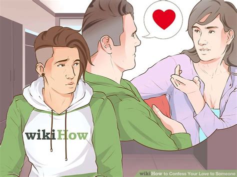 how to confess your love to someone 15 steps with pictures