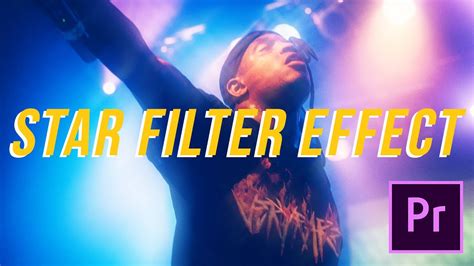 Dreamy Glowstar Filter Effect Premiere Pro Tutorial Youtube