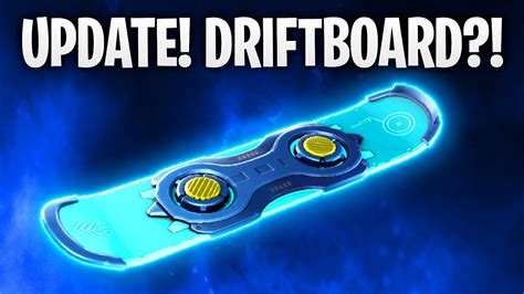 Update Driftboard Fortnite Battle Royale Youtube