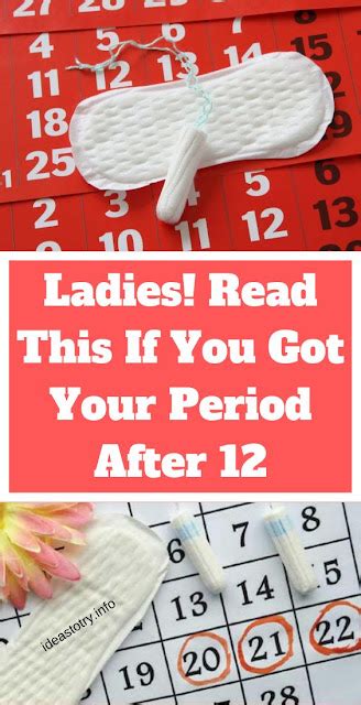 Ladies You Need To Read This If You Got Your Periods After 12 Years Of