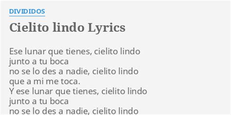 Cielito Lindo Lyrics By Divididos Ese Lunar Que Tienes