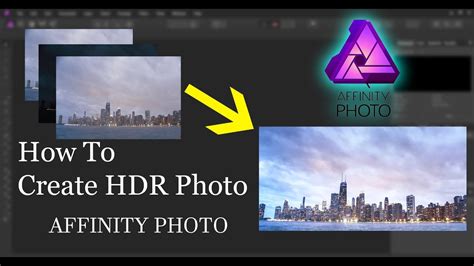 How To Create An Hdr Image In Affinity Photo Full Tutorial Youtube