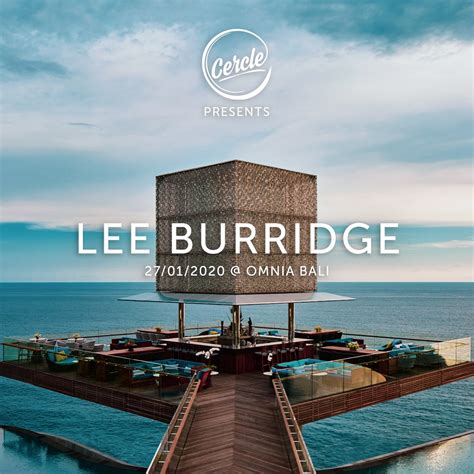 Lee Burridge - Live @ OMNIA, Cercle (Bali, Indonesia) - 27-Jan-2020