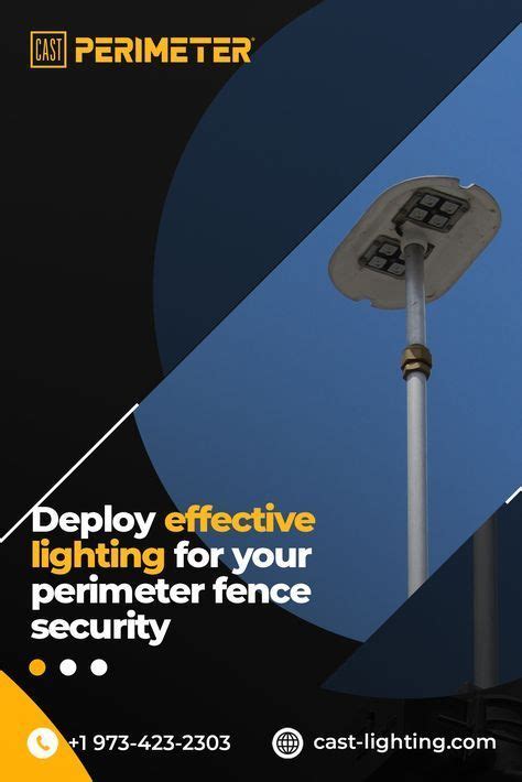Deploy Effective Lighting For Your Perimeter Fence Security In 2021