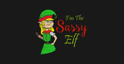 naughty elf girl saying funny christmas naughty elf posters and art prints teepublic