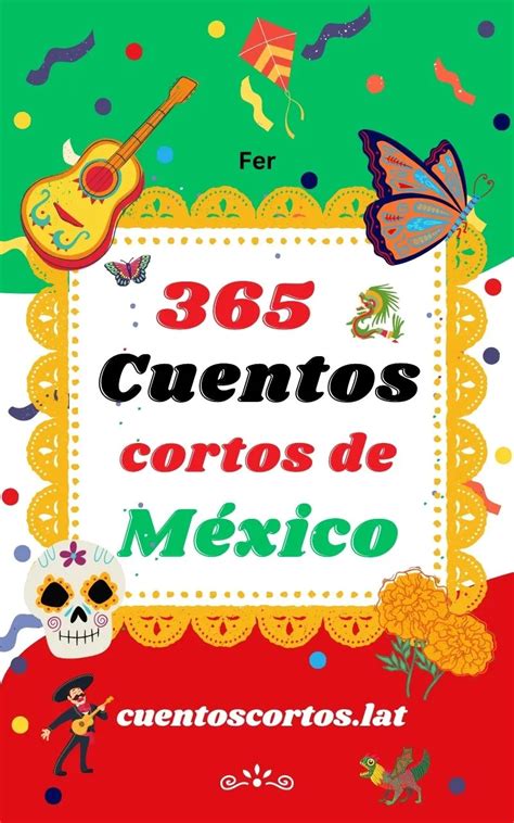365 Cuentos Cortos De Mexico