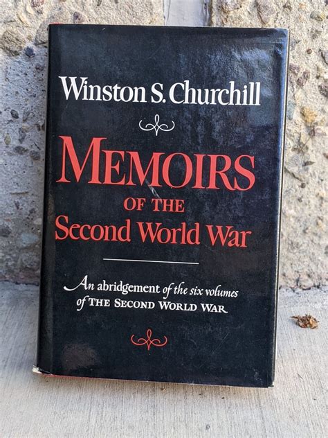 Memoirs Of The Second World War An Abridgement Of The Six Volumes Of
