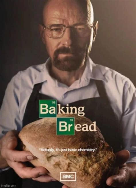 Baking Bread Imgflip