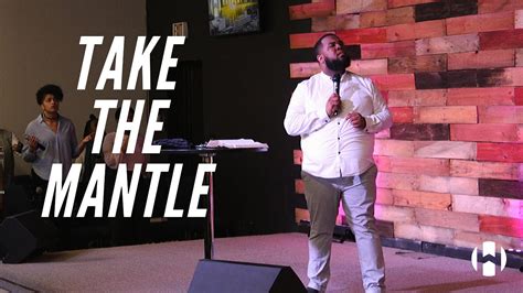 Take The Mantle Pastor Bill Russell Youtube