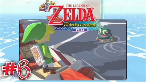 Lets Play Fr Hd The Legend Of Zelda The Wind Waker Hd Episode 6 Youtube
