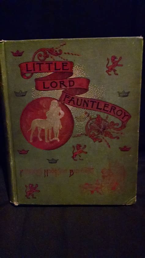 Little Lord Fauntleroy By Frances Hodgson Burnett Signed First