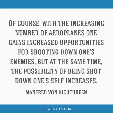 Manfred Von Richthofen Quote Of Course With The