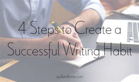 4 Steps To Create A Successful Daily Writing Habit