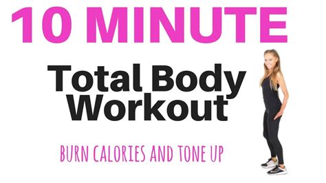 10 Minute Total Body Home Fitness Workout Burn Energy Tone Up And