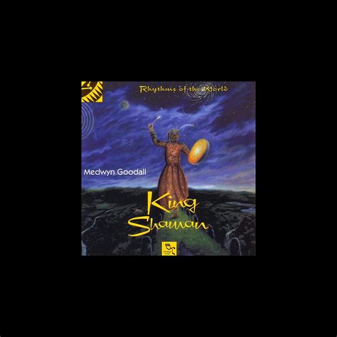 ‎king Shaman By Medwyn Goodall On Apple Music